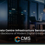 Data Centre Infrastructure Services