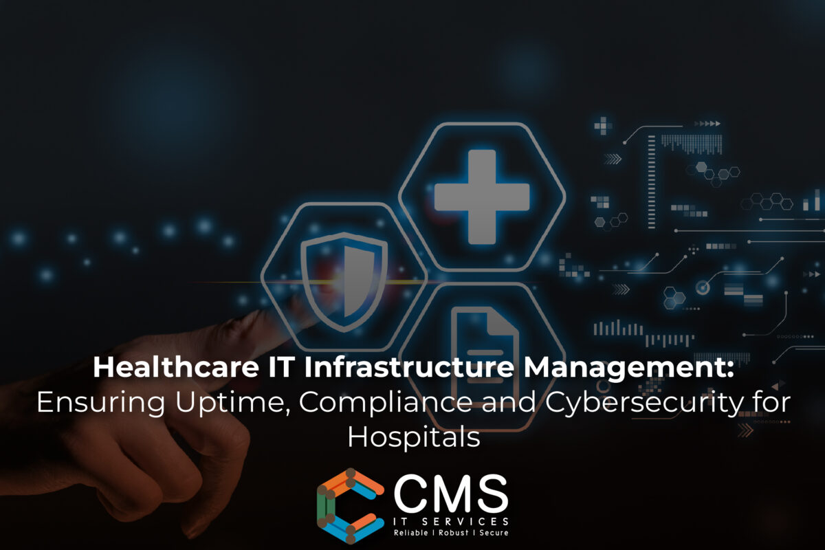 healthcare IT infrastructure management